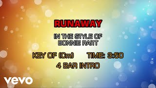 Bonnie Raitt - Runaway (Karaoke)