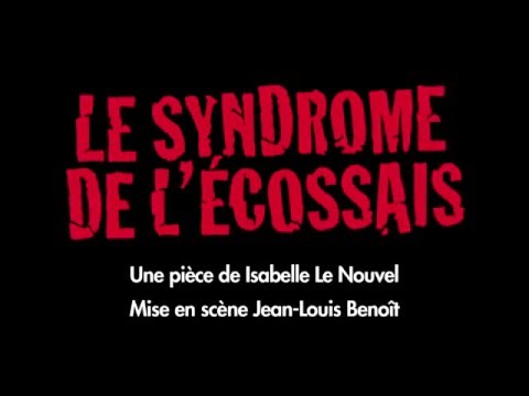 Le Syndrome de l'Écossais au Théâtre des Nouveautés 