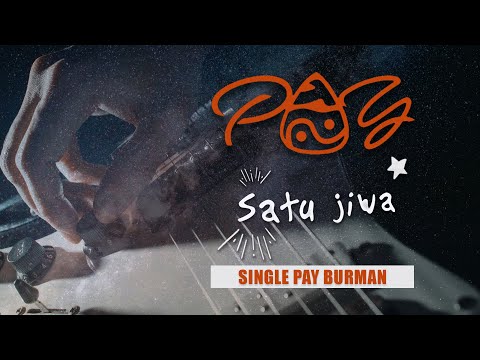 Pay - Satu Jiwa | Official  Lyric  Video