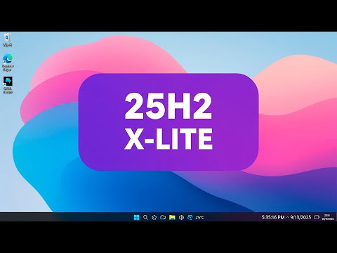 X-Lite Optimum 11 25h2 - Fastest Windows 11 Ever | Complete Tutorial 2025