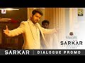 Sarkar CEO In The House Dialogue Promo Thalapathy Vijay A R Rahman A R Murugadoss
