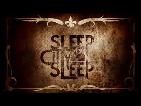 Sleep City, Sleep - 