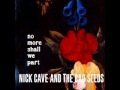 And No More Shall We Part - Nick Cave & The Bad ...