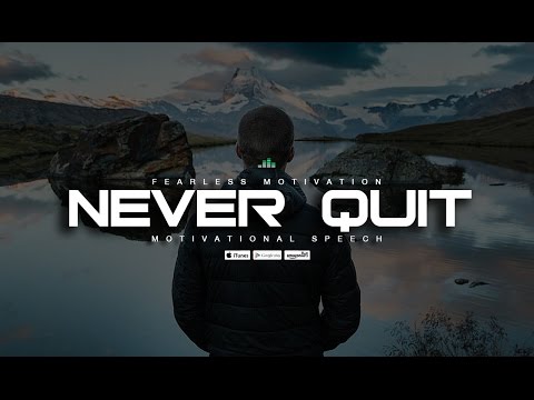 Never Quit! An Uplifting Speech Featuring Walter Bond