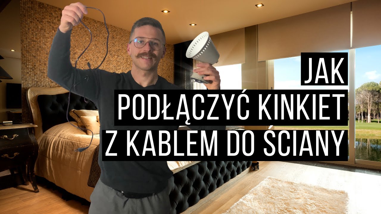 Podłączenie kinkietu z kablem do instalacji w ścianie
