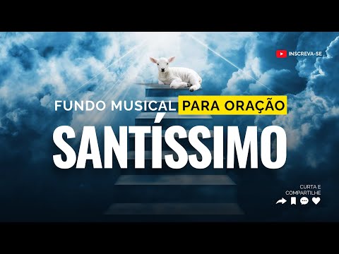 Fundo Musical Santíssimo - Fundo de Oração IURD | Uma Riqueza Celestial