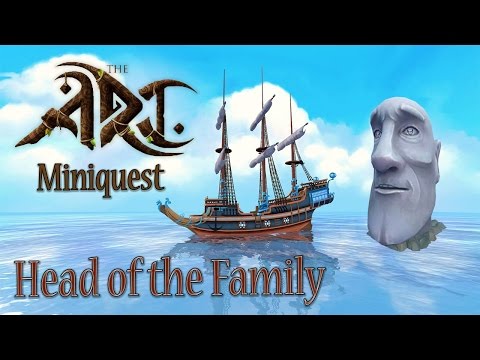 Tales of the Arc - Head of the Family - Miniquest