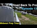 Road Back To Pro Episode 13 2025 NXL Midwest Open Prep