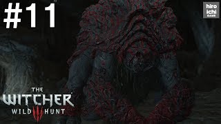 #11【ウィッチャー3 実況】血塗られた美酒-Blood and Wine-【アクション】