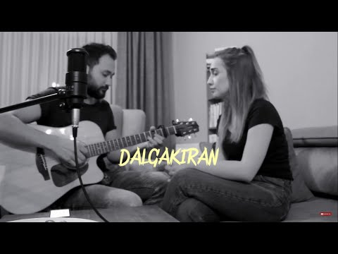 DALGAKIRAN - ESRA&TAYFUN (EYLEM AKTAŞ COVER)