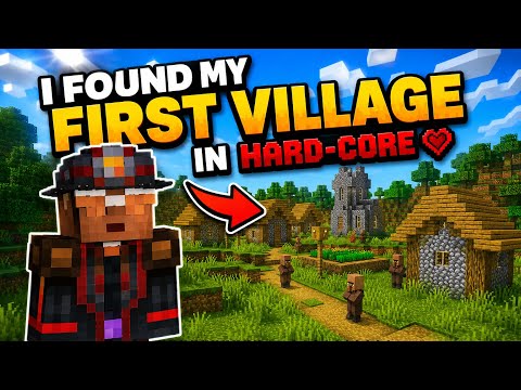 I Found My First Village|In Hardcore Minecraft
