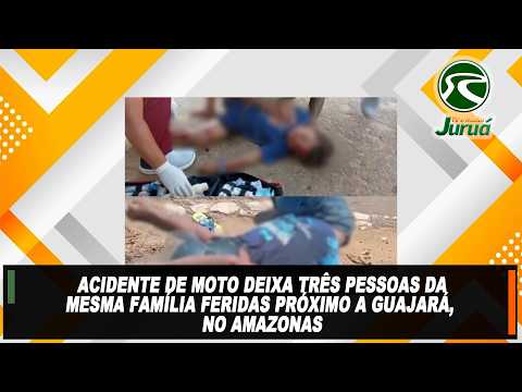 Acidente de moto deixa três pessoas da mesma família feridas próximo a Guajará, no Amazonas