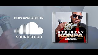 Download lagu Strictly Konpa 2026 – DJ Super Duke New Kompa & Gouyad Mix mp3