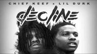 Chief Keef x Lil Durk - Decline
