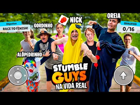 STUMBLE GUYS NA VIDA REAL