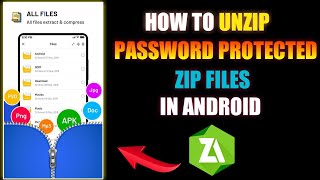 How To Unzip File On Android | Extract Zip File Android | Unzip Password Protected Files | Zarchiver