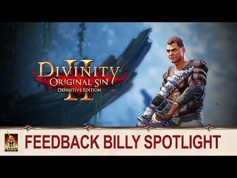 Divinity: Original Sin 2 Spotlight | Meet Feedback Billy