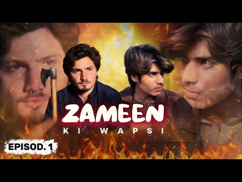 Zameen Ki Wapsi ❤️|| Young Talent 🔥|| Pakhtoon Drama✨ ||