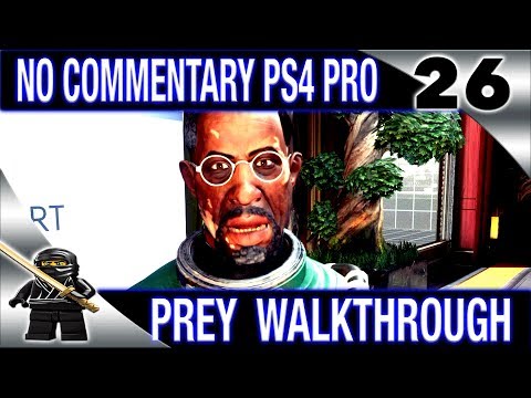 PREY Walkthrough No Commentary - Part 26 2017 PREY (PS4 Pro) - Alex's Key Card