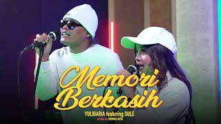 Download lagu Yulidaria - Memori Berkasih (Feat Sule @SLMUSIC) mp3 Download lagu Yulidaria - Memori Berkasih (Feat Sule @SLMUSIC) mp3