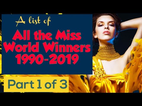 Miss World Winner | 1990 - 2019 | Crowning Moments | Part 1 of 3
