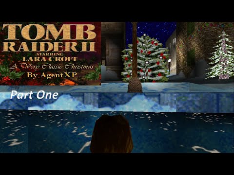 TRLE, TR Advent Calendar 2022 - A Very Classic Christmas(Part One)