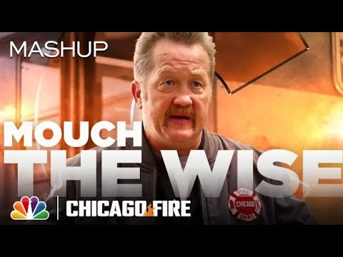 Mouch's Best Words of Widsom - Chicago Fire (Mashup)
