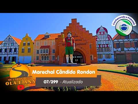 MARECHAL CÂNDIDO RONDON PARANÁ Cidade 007/399 (vídeo atualizado 4k) #cidadesdoparana