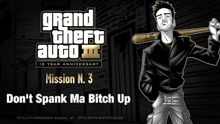 GTA 3 Walkthrough Android Device Mission#3 - Don't Spank Ma Bitch Up!