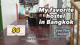 My favorite  $6 hostel in Bangkok, Thailand. Zee Thai hostel. Thrifty backpackin