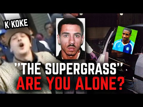 The Supergrass Who K Koke EXPOSED