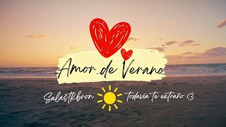 Video Amor De Verano de Salastkbron 