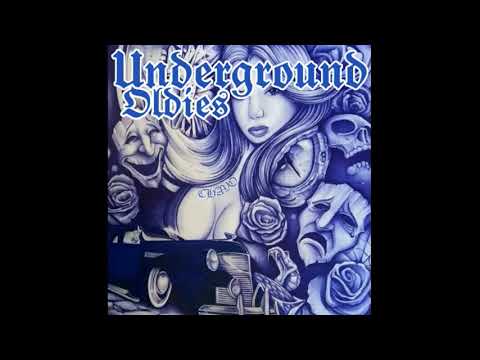 Underground Oldies