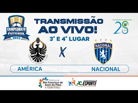 AMÉRICA FC VS NACIONAL FC- DISPUTA 3º LUGAR / São Francisco de Assis do Piauí