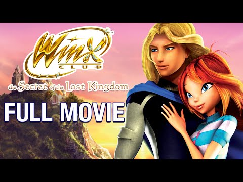 Winx Club - The Secret of the Lost Kingdom [FULL MOVIE]