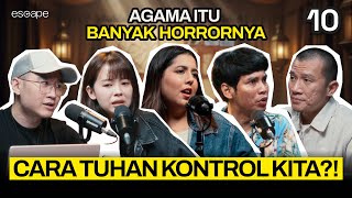 KONSPIRASI SEJARAH KEPERCAYAAN - Escape Eps 10 (ft Nessie Judge, Felix Siauw, Koiyo Cabe, Verren)