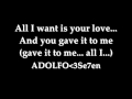 All I Want Is Your Love Lyrics By Inoj