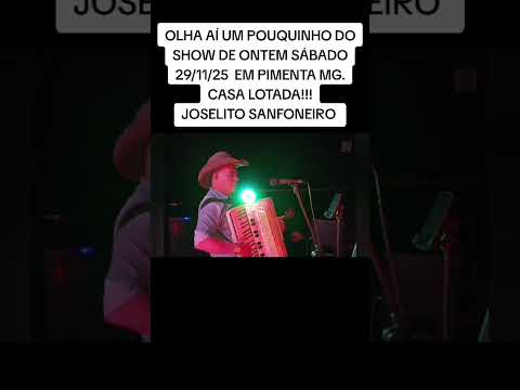 Show na cidade de PIMENTA  MINAS GERAIS BRASIL .JOSELITO SANFONEIRO ,e JOSÉ GERALDO🎹🪗HUUUUUUU!!!!