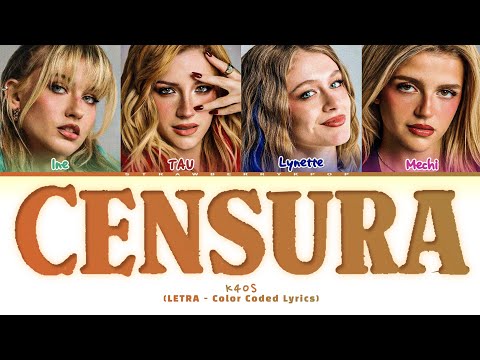 K4OS - Censura (Color Coded Lyrics/LETRA)