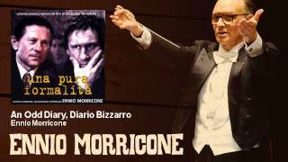 Ennio Morricone - An Odd Diary, Diario Bizzarro - Una Pura Formalità (1994)