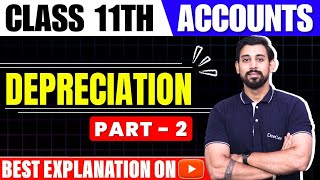Depreciation | Class 11 | Accountancy | Part 2