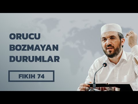 Orucu Bozmayan Durumlar - İhsan Şenocak Hoca