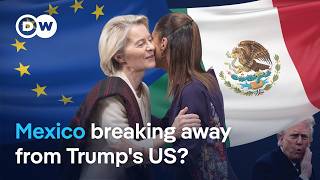 EU and Mexico seal trade deal to reduce reliance on US | DW News