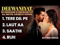 Deewaniyat Movie All Songs Jukebox Deewaniyat Songs Collection Deewaniyat Full Songs Song