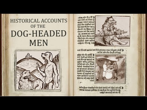 Three Historical Accounts of the Dog-Headed Men // Marco Polo, Ibn Battuta and Sir John Mandeville