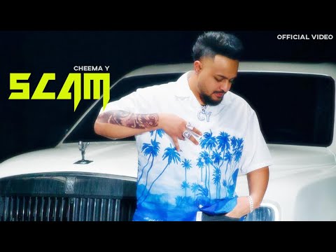 SCAM (Official Video) Cheema Y | Gur Sidhu | New Punjabi Song 2025