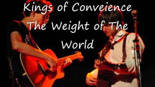 Kings Of Convenience - The Weight Of The World (Instrumental)