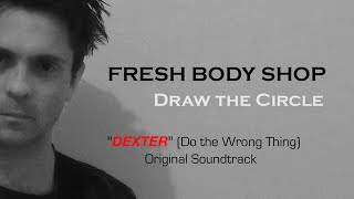Fresh Body Shop - Draw The Circle