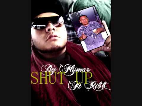 Shut Up By Flymars ft Ribb-on Remix 2013