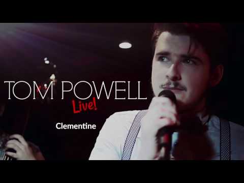 Clementine | Tom Powell (Bobby Darin Cover)